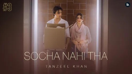 socha-nahi-tha-tanzeel-khan-1148864782.jpeg