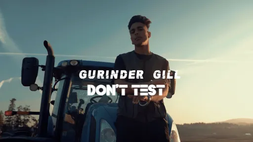 Don't Test Lyrics - Gurinder Gill