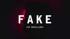 Fake Lyrics - AP Dhillon