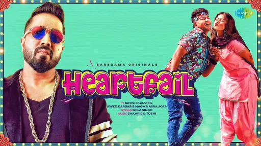 Heartfail Lyrics | Mika Singh