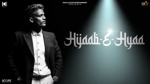 Hijaab-E-Hyaa Lyrics | Kaka