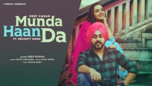 Munda Haan Da Lyrics - Deep Karan