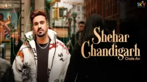 Shehar Chandigarh Chale An Lyrics | Yasir Hussain