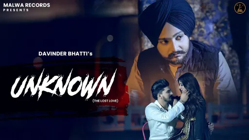 Unknown Lyrics | Davinder Bhatti