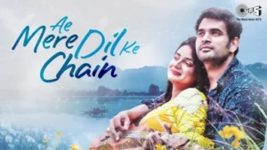 Ae Mere Dile Ke Chain Lyrics - Utkarsh Sharma