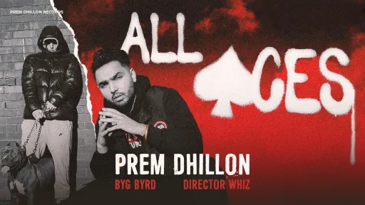 All Aces Lyrics - Prem Dhillon