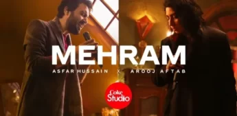 Mehram Lyrics - Asfar Hussain - Arooj Aftab