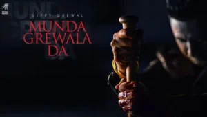 Munda Grewala Da Lyrics - Gippy Grewal