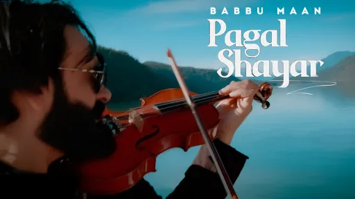 Pagal Shayar Lyrics - Babbu Maan