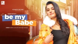 Be My Babe Lyrics - Raman Goyal