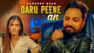 Daaru Peene An Lyrics - Sandeep Brar