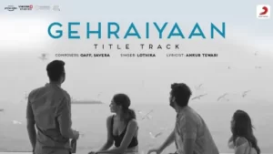 Gehraiyaan Title Track Lyrics