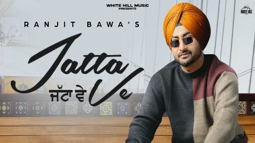 Jatta Ve Lyrics - Ranjit Bawa