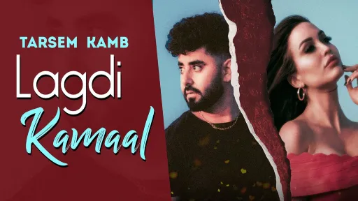 Lagdi Kamaal Lyrics - Tarsem Kamb