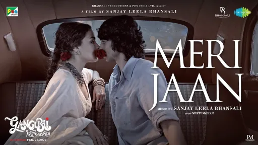 Meri Jaan Lyrics - Gangubai Kathiawadi