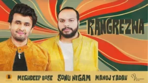 Rangrezwa Lyrics - Sonu Nigam