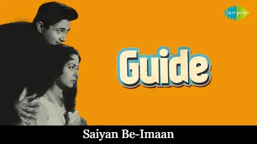 Saiyan Be-Imaan Lyrics - Guide