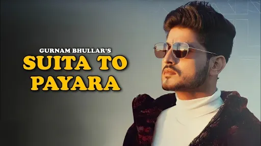 Suita To Payara Lyrics - Gurnam Bhullar