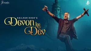 Devon Ke Dev Lyrics - Kailash Kher