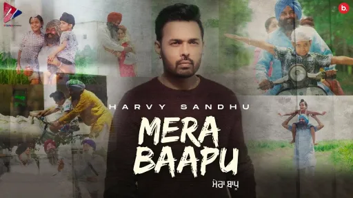 Mera Baapu Lyrics - Harvy Sandhu