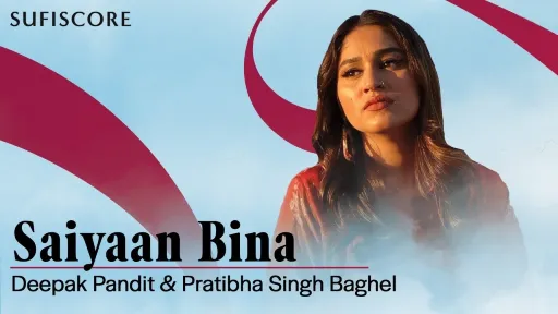 Saiyaan Bina Lyrics - Pratibha Singh Baghel