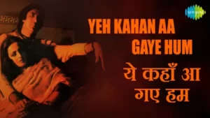 Yeh Kahan Aa Gaye Hum Lyrics - Silsila