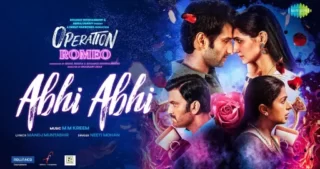 Abhi Abhi Lyrics - Operation Romeo