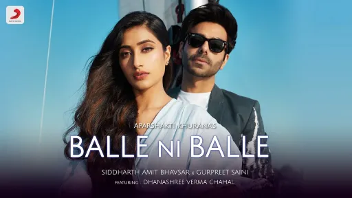 Balle Ni Balle Lyrics - Aparshakti Khurana