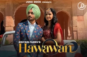 Hawawan Lyrics - Nirvair Pannu