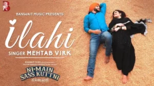 Ilahi Lyrics - Mehtab Virk