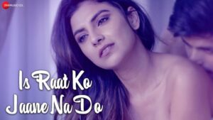 Is Raat Ko Jaane Na Do Lyrics - Sumedha Karmahe