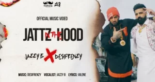 Jattz N The Hood Lyrics - Jazzy B