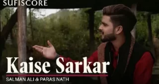 Kaise Sarkar Lyrics - Salman Ali