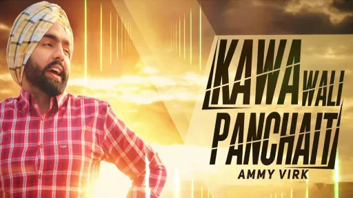 Kawa Wali Panchait Lyrics - Ammy Virk