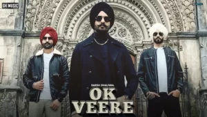 Ok Veere Lyrics - Darsh Dhaliwal