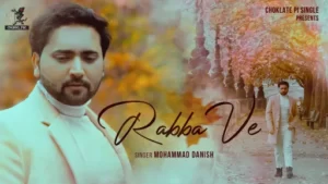 Rabba Ve Lyrics - Mohd. Danish