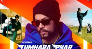 Tumhara Pyar Lyrics - Bohemia