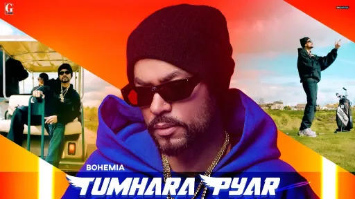 Tumhara Pyar Lyrics - Bohemia