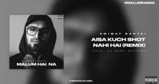 Aisa Kuch Shot Nai Hai Lyrics - Emiway