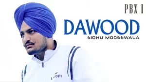 Dawood Lyrics - Sidhu Moose Wala