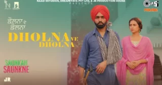 Dholna Ve Dholna Lyrics - Raj Ranjodh