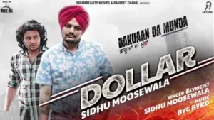 Dollar Lyrics - Sidhu Moose Wala