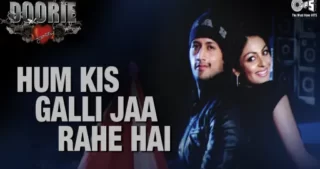 Hum Kis Galli Jaa Rahe Hai Lyrics - Atif Aslam