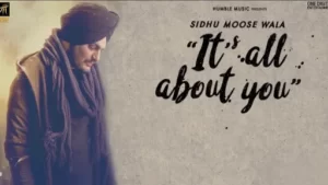 Its All About You Lyrics - Sidhu Moose Wala