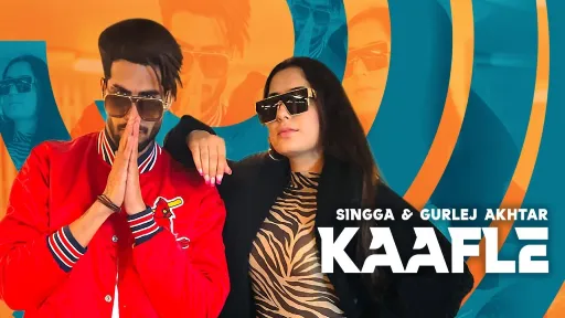Kaafle Lyrics - Singga - Gurlez Akhtar