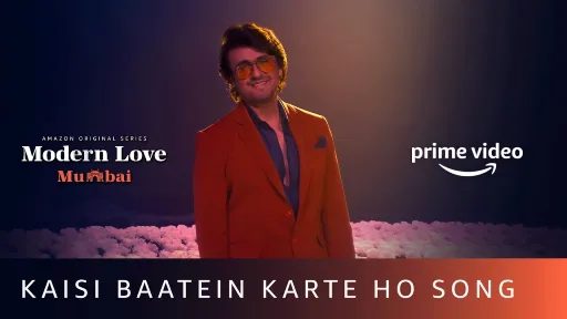 Kaisi Baatein Karte Ho Lyrics - Modern Love: Mumbai