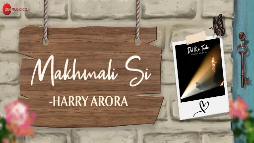 Makhmali Si Lyrics - Harry Arora