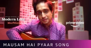 Mausam Hai Pyaar Lyrics - Modern Love: Mumbai