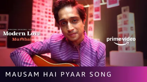 Mausam Hai Pyaar Lyrics - Modern Love: Mumbai