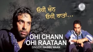 Ohi Chann Ohi Raataan Lyrics - Babbu Maan